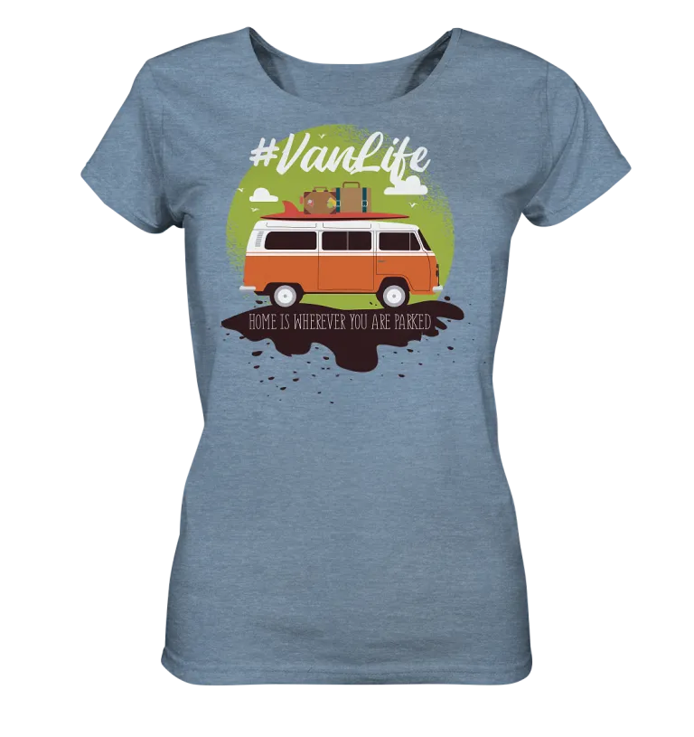 #Vanlife - Zuhause ist da, wo man parkt. - Ladies Organic Shirt (meliert) Mid Heather Blue