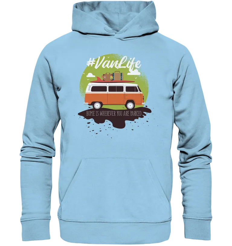 #Vanlife - Zuhause ist da, wo man parkt. - Organic Hoodie Sky Blue